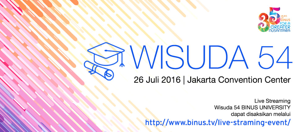 WISUDA KE- 54 BINUS UNIVERSITY