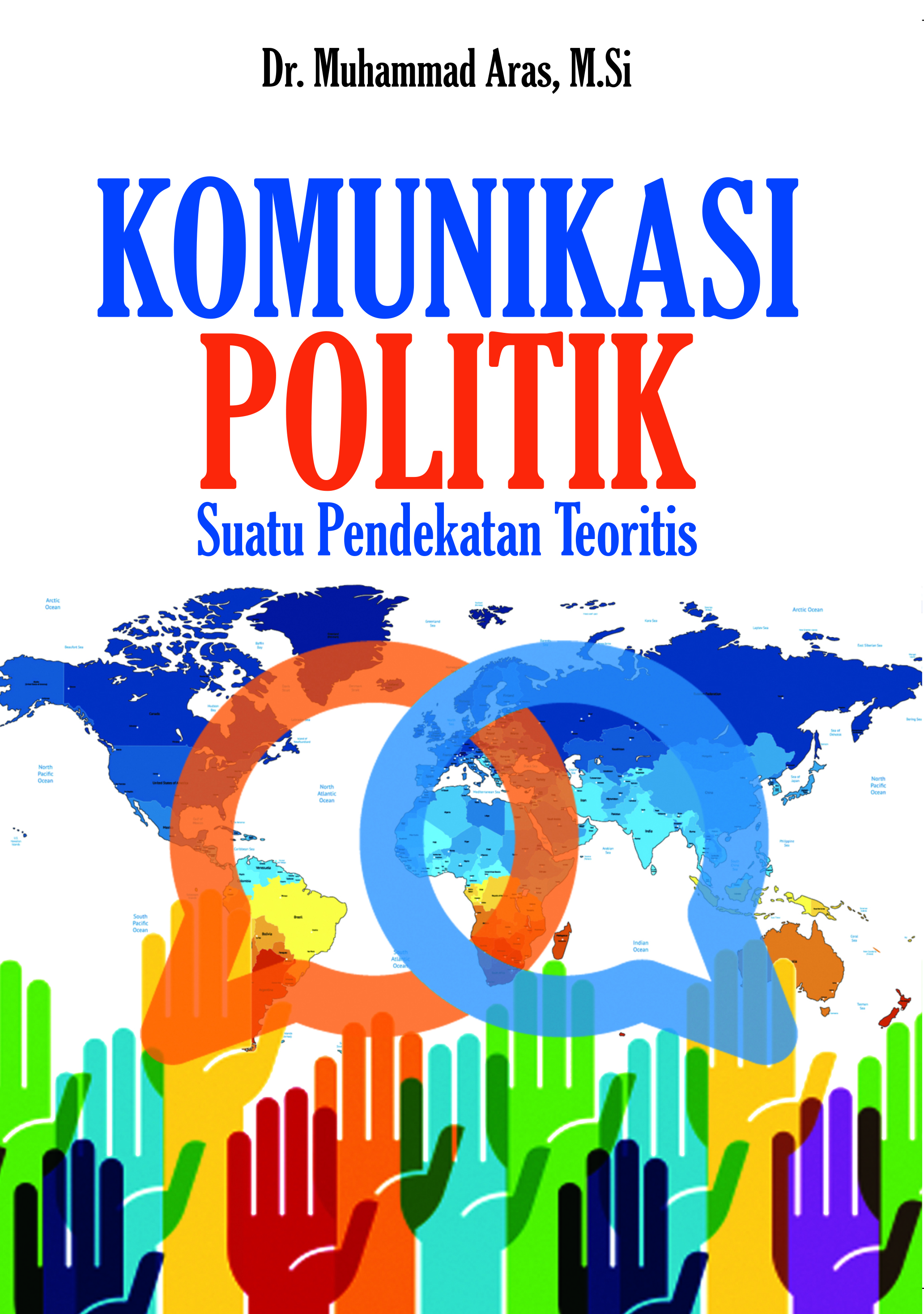 Komunikasi Politik Suatu Pendekatan Teoritis BINA 