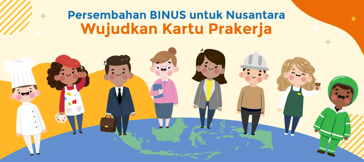 Prakerja - BINA NUSANTARA GROUP