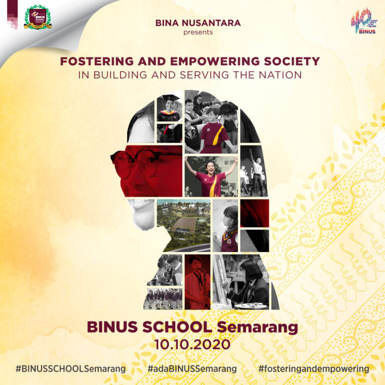 Komitmen Membina dan Memberdayakan Masyarakat di Seluruh Nusantara;  BINUS SCHOOL Semarang Hadir di Pearl of Java (POJ) Semarang