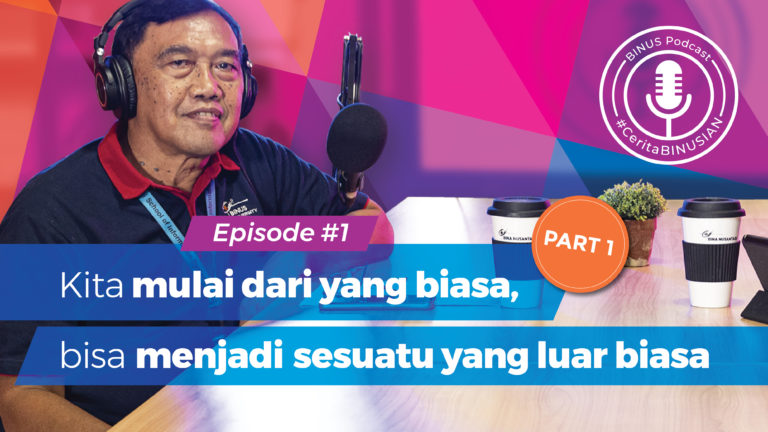 BINUS Podcast Episode 1 Part 1