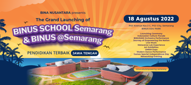 Grand Launching BINUS SCHOOl & BINUS University @Semarang.