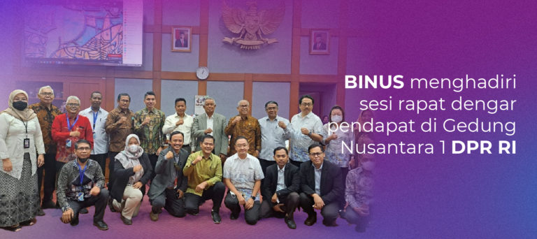 BINUS menghadiri sesi rapat dengar pendapat di Gedung Nusantara 1 DPR RI  Guna menjaga kualitas lulusan