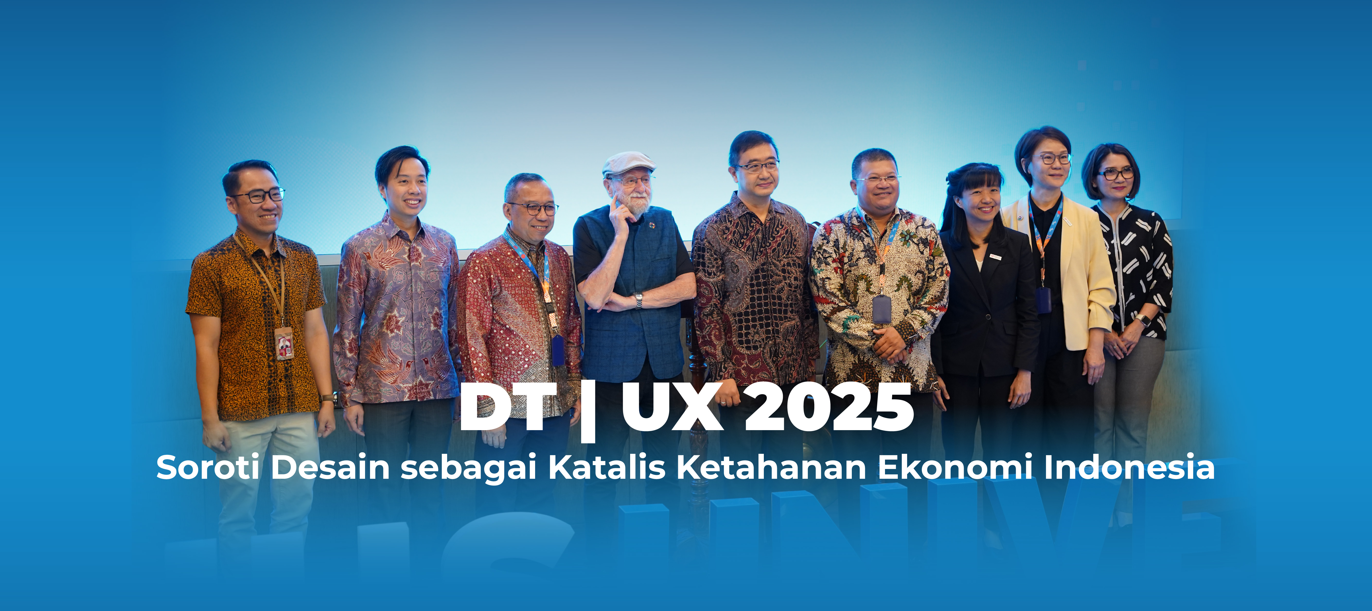 DT|UX 2025 Soroti Desain sebagai Katalis Ketahanan Ekonomi Indonesia